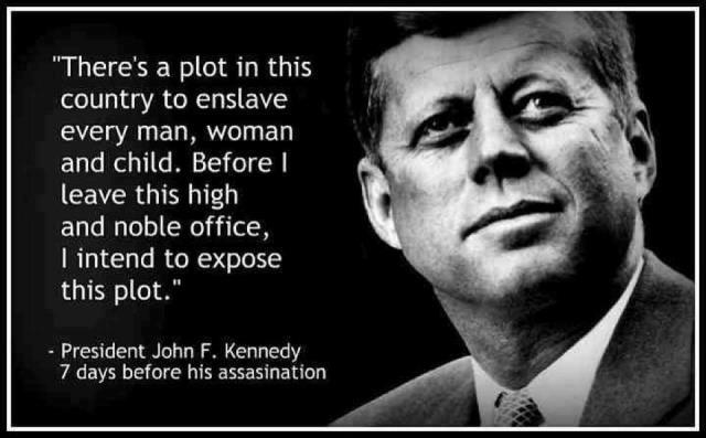 jfk quotes - Who Killed Kennedy? Why Should We Care Now?