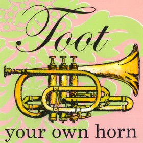 toot your own horn canvas wall art 10 1 - I Don't Mean to Toot My Own Horn, but...