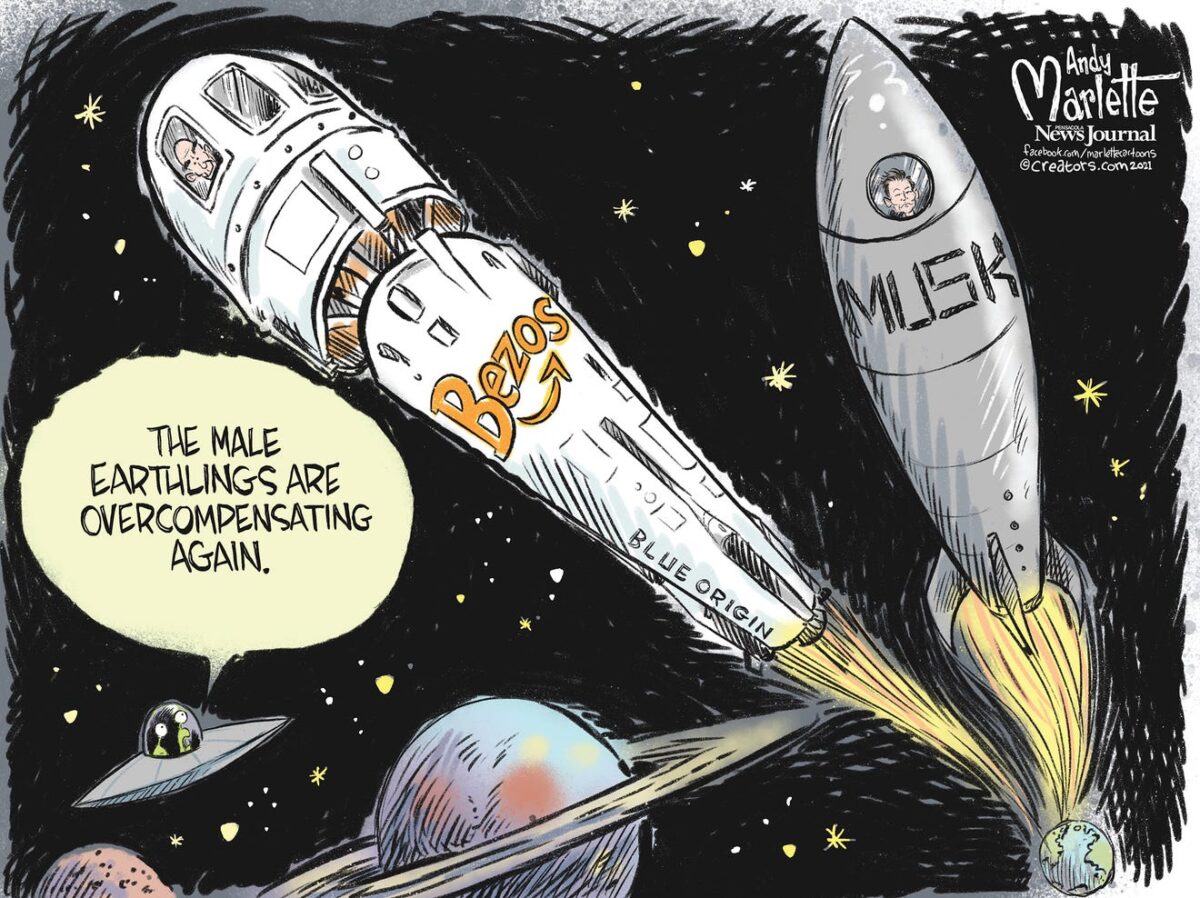 32da023a 173d 4935 a089 840d16056020 Cartoon 0608 Bezos Musk Tuesday 1200x898 - The Fake Heroism of Space Billionaires