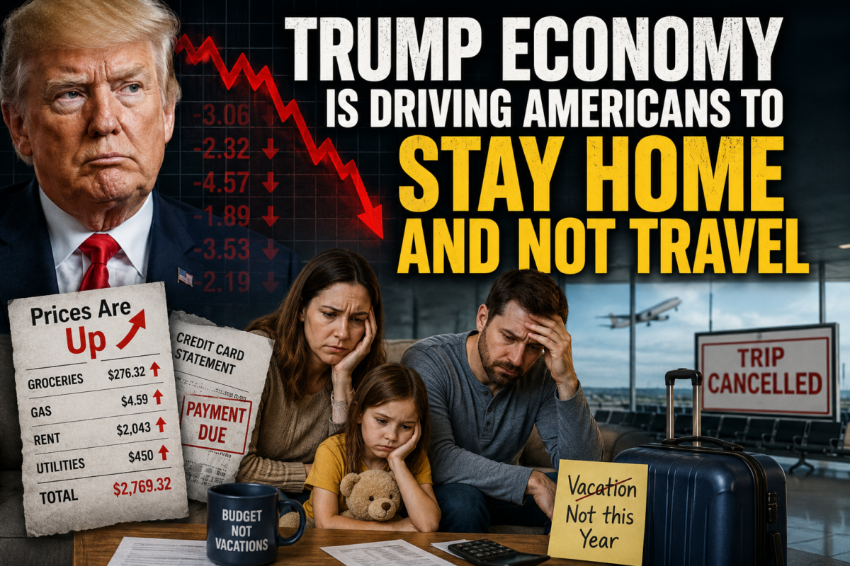 Trump Economy is Driving Americans to Stay Home and Not Travel TrumpTravel1a 1200x800 - Trump Economy is Driving Americans to Stay Home and Not Travel